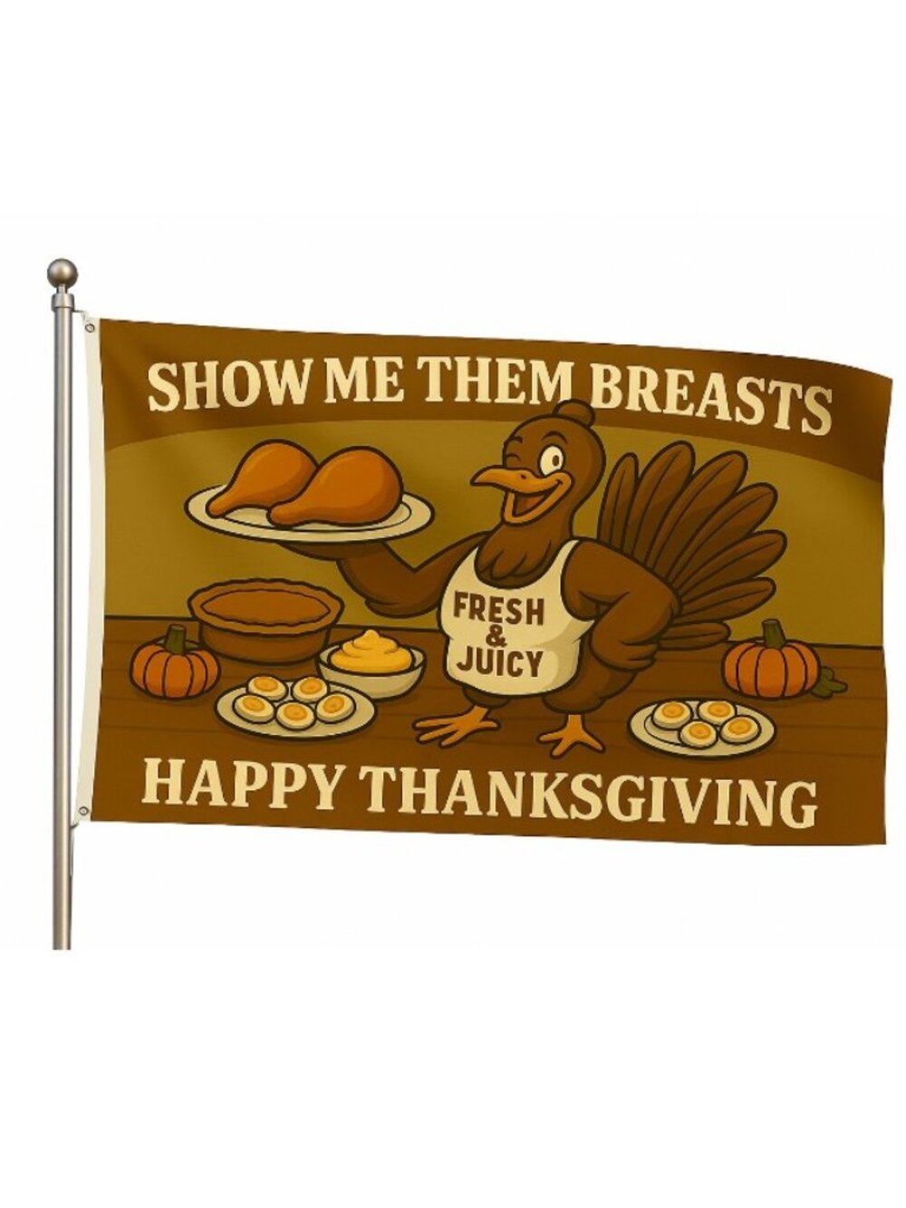 Funny Thanksgiving Flag | Show Me Them Breasts Turkey Decor | Thanksgiving Porch